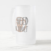 Tasse de bière de TrueVanguard - j'ai besoin d'un (Devant gauche)