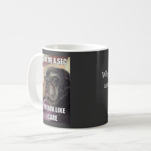 Tasse de Bumblesnot : Donnez-moi sec (Devant gauche)