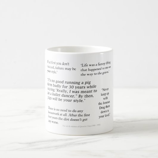 Tasse de cadeau de citation de Quentin Crisp (Centre)