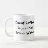 tasse de café à eau décafédée (Gauche)