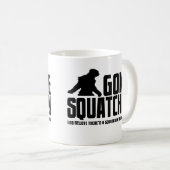 Tasse de café ALLÉE drôle de SQUATCHIN Sasquatch (Devant droit)