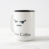 Tasse de café amère (Devant gauche)