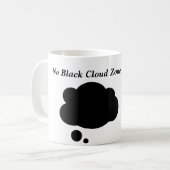TASSE DE CAFÉ, ANTI NÉGATIVITÉ, ANTI NUAGE NOIR, (Devant gauche)