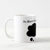 TASSE DE CAFÉ, ANTI NÉGATIVITÉ, ANTI NUAGE NOIR, (Gauche)