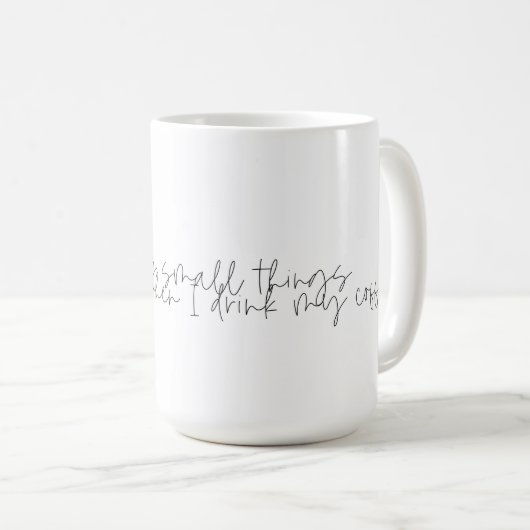 Tasse de café avec citation drôle de café (Devant droit)