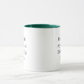 Tasse de café avec phrase drôle (Centre)