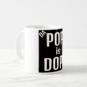 Tasse de café DA Pope est Dope (Devant gauche)
