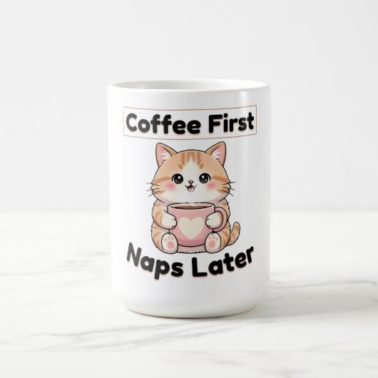 Tasse de café d'abord, sieste plus tard, chat mign (Centre)