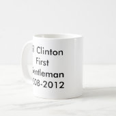 Tasse de café de Bill Clinton (Devant gauche)