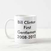 Tasse de café de Bill Clinton (Gauche)