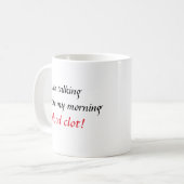 Tasse de café de caillot sanguin de matin (Devant gauche)