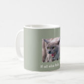 Tasse de café de chat… si tout le d'autre échoue… (Devant gauche)