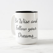 Tasse de café de hibou !  Soyez sage et suivez vos (Devant gauche)