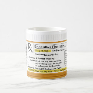 Tasse de café de la prescription RX de Bridezilla