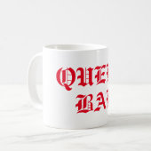 TASSE DE CAFÉ DE LA REINE BAE (Devant gauche)
