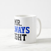 Tasse de café de M. Always Right (Devant droit)