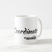Tasse de café de #momlife de coordonnateur de (Devant droit)