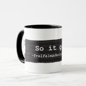 Tasse de café de Tralfalmadore de l'abattoir cinq (Devant gauche)