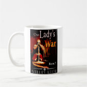 Tasse de café de War de notre Madame (Gauche)