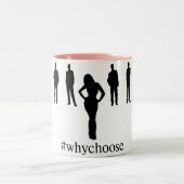 Tasse de café de #WhyChoose (Centre)
