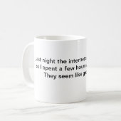 tasse de café dernière nuit internet a cessé de fo (Devant gauche)