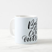Tasse de café d'hiver Bébé il fait froid dehors (Devant gauche)