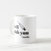 Tasse de café d'infirmière je vous poignarderai (Devant gauche)