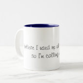 Tasse de café drôle (Devant gauche)