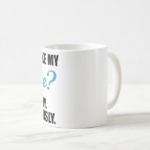 Tasse de café drôle avec le texte bleu-clair et (Devant droit)