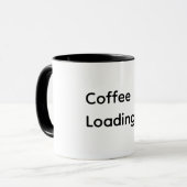 Tasse de café drôle « Café en chargement… » (Devant gauche)