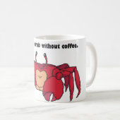 Tasse de café drôle de crabe (Devant droit)
