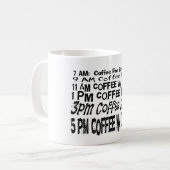 Tasse de café drôle de planning de pause café (Devant gauche)