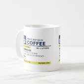 Tasse de café drôle de prescription (Devant gauche)