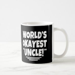 Tasse de café drôle d'oncle d'Okayest du monde