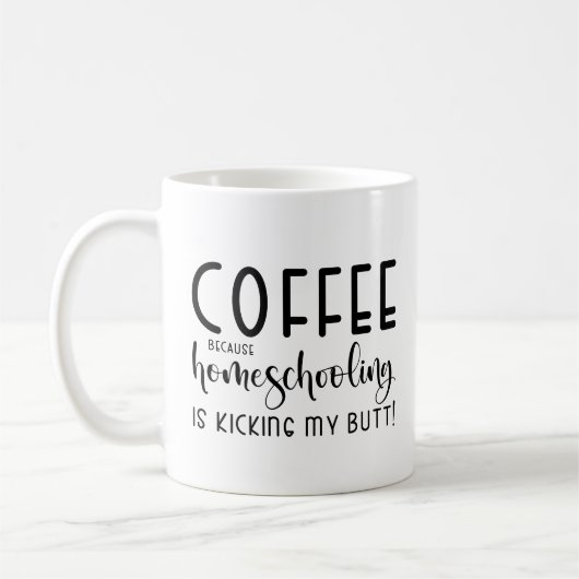 Tasse de café drôle Parce que l'école à la maison (Gauche)