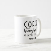 Tasse de café drôle Parce que l'école à la maison (Devant droit)