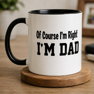 Tasse de café drôle pour papa : Bien sûr que j'ai