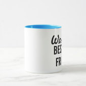 Tasse de café du meilleur ami du monde (Centre)