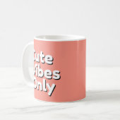 Tasse de café esthétique aux vibrations mignonnes (Devant gauche)