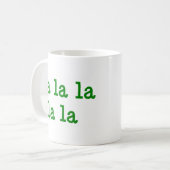 Tasse de café Fa la la la la (Devant gauche)