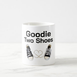 Tasse de café Goodie Two Shoes