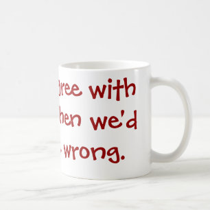 Tasse de café impertinente de citation