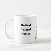 Tasse de café Médicale d'humour (Gauche)