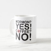 Tasse de café mormone (Devant gauche)