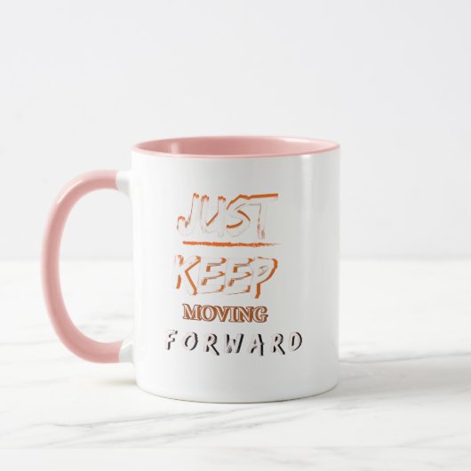 Tasse de café motivationnelle : Continuez d'avance (Gauche)