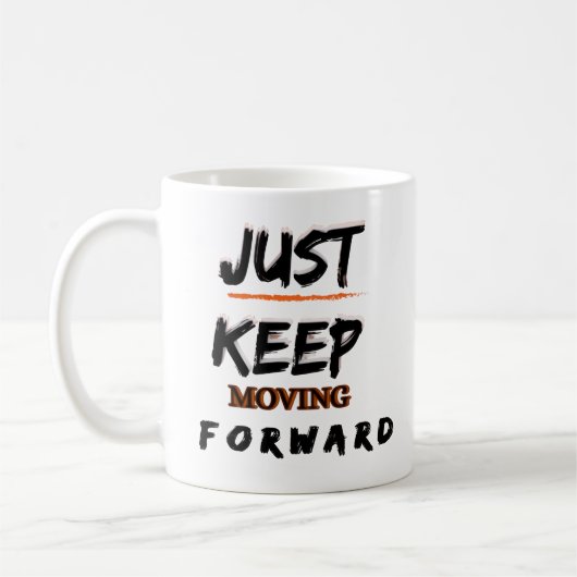 Tasse de café motivationnelle Continuez simplement (Gauche)