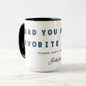 Tasse de café Personne préférée de Papa (Devant gauche)