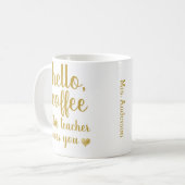 Tasse de café pour enseignant Fun Hello Coffee Mod (Devant gauche)