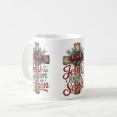 Tasse de café Saison de Jésus Raison (Devant gauche)