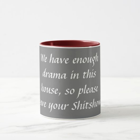 Tasse de café "sauvez votre Shitshow" (Centre)
